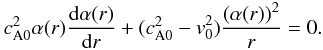 Mathematical equation: \begin{equation} \caosq \alpha (r) \frac{{\rm d} \alpha (r)}{{\rm d}r} + (\caosq-v_0^2) \frac{(\alpha(r))^2}{r}=0. \end{equation}