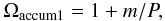 Mathematical equation: \begin{eqnarray} \Omega_{{\rm accum} 1}=1+m/P, \label{band1} \end{eqnarray}