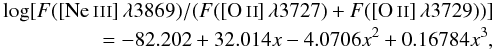 Mathematical equation: \begin{eqnarray} \label{eq:NeIIIOII} \log [F([\ion{Ne}{iii}]\,\lambda3869)/(F([\ion{O}{ii}]\,\lambda3727)+F([\ion{O}{ii}]\,\lambda3729))] \nonumber \\ = -82.202 + 32.014x - 4.0706x^2 + 0.16784x^3, \end{eqnarray}
