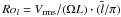 Mathematical equation: \hbox{$Ro_l=V_{\rm rms}/(\Omega L)\cdot(\overline{l}/\pi)$}