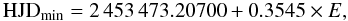 Mathematical equation: \begin{equation} {\rm HJD}_{\rm min} = 2\,453\,473.20700 + 0.3545 \times E, \label{ephemK8V} \end{equation}