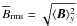 Mathematical equation: \hbox{$\mean{B}_{\rm rms}=\sqrt{\brac{{\bm B}}_y^2}$}