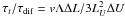 Mathematical equation: \hbox{$\tau_{t}/\tau_{\rm dif}=v\Lambda \Delta L/3L_{U}^{2}\Delta U$}