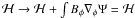 Mathematical equation: \appendix \setcounter{section}{1} \hbox{${\cal H}\rightarrow {\cal H} + \int B_\phi\nabla_\phi\Psi={\cal H}$}