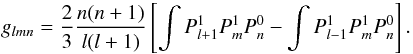Mathematical equation: \appendix \setcounter{section}{2} \begin{equation} \label{glmn} g_{lmn}=\frac{2}{3}\frac{n(n+1)}{l(l+1)}\left[\int P_{l+1}^1P_m^1P_n^0 - \int P_{l-1}^1P_m^1P_n^0\right]. \end{equation}