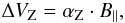 Mathematical equation: \begin{equation} \Delta V_{\rm{Z}}= \alpha_{\rm{Z}} \cdot B_{||}, \label{zem} \end{equation}