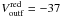 Mathematical equation: \hbox{$V_{\rm{outf}}^{\rm{red}}=-37$}