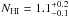 Mathematical equation: \hbox{$N_{\rm HI} = 1.1^{+0.2}_{-0.1}$}