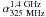 Mathematical equation: \hbox{$\alpha_{325 \rm{~MHz}}^{1.4 \rm{~GHz}}$}