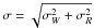 Mathematical equation: \hbox{$\sigma=\sqrt{\sigma_W^2+\sigma_R^2}$}