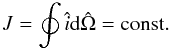 Mathematical equation: \begin{equation} J = \oint \hat{i} {\rm d} \hat{\Omega} = {\rm const.} \end{equation}
