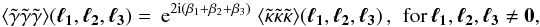 Mathematical equation: \begin{equation} \label{eq:FourierG} \langle \tilde{\gamma}\tilde{\gamma}\tilde{\gamma} \rangle(\vek{\ell_1},\vek{\ell_2},\vek{\ell_3})=\expo{2\ic\br{\beta_1+\beta_2+\beta_3}}\; \langle \tilde{\kappa}\tilde{\kappa}\tilde{\kappa} \rangle(\vek{\ell_1},\vek{\ell_2},\vek{\ell_3})\,,\ \ \textrm{for}\ \vek{\ell_1}, \vek{\ell_2}, \vek{\ell_3} \ne \vek{0}, \end{equation}