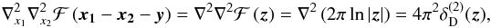 Mathematical equation: \begin{equation} \label{eq:nabnabF} \nabla^2_{{x_1}}\nabla^2_{{x_2}}\mathcal{F}\br{ \vek{x_1} - \vek{x_2} - \vek{y}} = \nabla^2\nabla^2 \mathcal{F}\br{\vek{z}}= \nabla^2\br{2\pi\ln|\vek{z}|} = 4\pi^2 \delta^{(2)}_{\rm D}(\vek{z}), \end{equation}