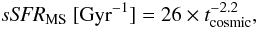 Mathematical equation: \begin{equation} s{\it SFR}_{\rm MS}~[{\rm Gyr}^{-1}]=26 \times t_{\rm cosmic}^{-2.2} , \label{EQ:sSFRz} \end{equation}