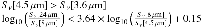 Mathematical equation: \begin{equation} \begin{array}{l} S_{\nu}[4.5\,\mu{\rm m}] > S_{\nu}[3.6\,\mu{\rm m}] \\ \log_{10}\left(\frac{S_{\nu}[24\,\mu{\rm m}]}{S_{\nu}[8\,\mu{\rm m}]}\right) < 3.64 \times \log_{10}\left(\frac{S_{\nu}[8\,\mu{\rm m}]}{S_{\nu}[4.5\,\mu{\rm m}]} \right) + 0.15 \end{array} \label{EQ:PLagn} \end{equation}