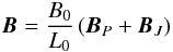 Mathematical equation: \begin{equation} \BB = \frac{B_0}{L_0}\left(\BB_P+\BB_J\right) \label{totb.eq} \end{equation}
