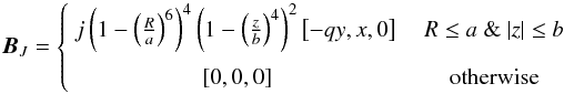 Mathematical equation: \begin{equation} \BB_J = \left\{ \begin{array}{cc} j \left(1-\left(\frac{R}{a}\right)^{6}\right)^{4}\left(1-\left(\frac{z}{b}\right)^4\right)^{2} \left[ -qy, x,0 \right] &~~~ R\leq a ~\&~ |z|\leq b \\ \rule{0pt}{3ex} \left[0,0,0 \right] & ~~~ {\rm otherwise} \end{array} \right. \label{anis_spineb.eq} \end{equation}