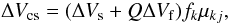 Mathematical equation: \begin{equation} \Delta V_{\rm cs} = (\Delta V_{\rm s} + Q \Delta V_{\rm f}) f_{k} \mu_{kj}, \label{cshifts} \end{equation}