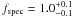 Mathematical equation: \hbox{$f_{\rm spec}=1.0^{+0.1}_{-0.1}$}