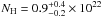 Mathematical equation: \hbox{$N_{\rm H}=0.9^{+0.4}_{-0.2} \times 10^{22}$}