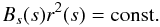 Mathematical equation: \begin{equation} B_s(s) r^2(s)= \mbox{const.} \label{eq6} \end{equation}