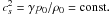Mathematical equation: \hbox{$c_s^2=\gamma p_0/\rho_0={\rm const.}$}