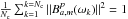Mathematical equation: \hbox{$\frac{1}{N_{\rm c}}\sum_{k=1}^{k=N_{\rm c}}\|B_{a,m}^p(\omega_k)\|^2 =1$}