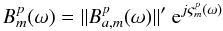 Mathematical equation: \begin{equation} \bpm=\|\bpam\|'\ {\rm e}^{j\varsigma_m^p(\omega)} \end{equation}