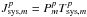 Mathematical equation: \hbox{$J_{\mathrm{sys},m}^p=P^p_mT_{\mathrm{sys},m}^p$}