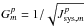 Mathematical equation: \hbox{$G_m^p=1/\sqrt{J^p_{\mathrm{sys},m}}$}