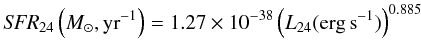 Mathematical equation: \begin{equation} {\it SFR}_{24}\left(M_{\odot},{\rm yr}^{-1}\right)=1.27\times10^{-38}\left(L_{24}({\rm erg\,s}^{-1})\right)^{0.885} \end{equation}