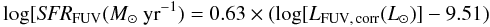 Mathematical equation: \begin{equation} \log [{\it SFR}_{\rm FUV}(M_{\odot}~{\rm yr}^{-1})=0.63\times(\log [L_{\rm FUV,\,corr}(L_{\odot})]-9.51) \end{equation}