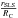 Mathematical equation: \hbox{$\frac{\rSLS}{\rC}$}