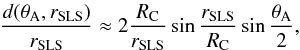 Mathematical equation: \begin{equation} \frac{ d(\theta_{\rm A},\rSLS)}{\rSLS} \approx 2\frac{\rC}{\rSLS} \sin\frac{\rSLS}{\rC} \sin \frac{\theta_{\rm A}}{2}, \label{e-autocorr-separation-B} \end{equation}