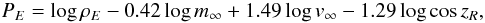 Mathematical equation: \begin{eqnarray*} P_E=\log\rho_{E}-0.42\log m_{\infty}+1.49\log v_{\infty}-1.29\log\cos z_{R}, \end{eqnarray*}