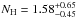 Mathematical equation: \hbox{$N_{\mr{H}}=1.58^{+0.65}_{-0.45}$}