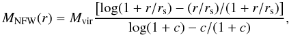 Mathematical equation: \begin{equation} M_\mathrm{NFW}(r)= M_\mathrm{vir} {\left[\log( 1+r/r_\mathrm{s})- (r/r_\mathrm{s})/(1+r/r_\mathrm{s})\right] \over{\log(1+c)-c/(1+c)}}, \label{mnfw} \end{equation}
