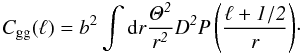 Mathematical equation: \begin{equation} C_{\rm gg}(\ell)=b^2\int \rm{d}{\it r \frac{\Theta^2}{r^2}D^2P\left(\frac{\ell+1/2}{r}\right)}\cdot \end{equation}