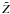 Mathematical equation: \appendix \setcounter{section}{1} \hbox{$\tilde Z$}