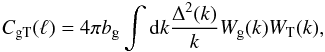 Mathematical equation: \begin{equation} C_{\rm gT}(\ell) = 4 \pi b_{\rm g} \int \rd k \frac{\Delta^2(\it k)}{\it k} {\it W}_{\rm g}(\it k) \it W_{\rm T}(\it k),\label{eq:cgt} \end{equation}