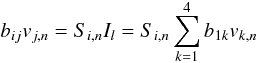 Mathematical equation: \appendix \setcounter{section}{1} \begin{equation} b_{ij}v_{j,n} =S_{i,n} I_l=S_{i,n} \sum_{k=1}^4 b_{1k} v_{k,n} \end{equation}
