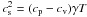 Mathematical equation: \hbox{$\cs^2 = (c_{\rm p}-c_{\rm v})\gamma T$}