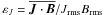 Mathematical equation: \hbox{$\varepsilon_J =\overline{\vec{J}\cdot \vec{B}}/J_{\rm rms}B_{\rm rms}$}
