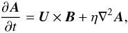 Mathematical equation: \begin{equation} \frac{\partial\Av}{\partial t} = \UU\times\Bv + \eta\nabla^2 \Av , \\ \label{eq:induc} \end{equation}