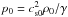 Mathematical equation: \hbox{$p_0=c_{\rm s0}^2\rho_0/\gamma$}