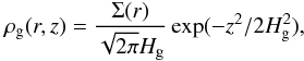 Mathematical equation: \begin{equation} \rho_{\rm g} (r,z) = \frac{\Sigma(r)}{\sqrt{2 \pi} H_{\rm g}}\exp(-z^2/2H_{\rm g}^2), \end{equation}