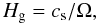 Mathematical equation: \begin{equation} H_{\rm g} = c_{\rm s}/\Omega, \end{equation}