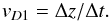 Mathematical equation: \begin{equation} v_{D1} = \Delta z/\Delta t. \end{equation}