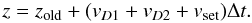 Mathematical equation: \begin{equation} z = z_{\mathrm{old}} + (v_{D1}+v_{D2}+v_{\mathrm{set}})\Delta t. \end{equation}
