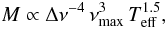 Mathematical equation: \begin{equation} \label{Mass} M \propto \Delta\nu^{-4}\,\nu_{\rm{max}}^3\,T_{\rm{eff}}^{1.5} , \end{equation}
